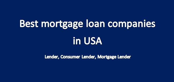 Best mortgage loan companies in USA